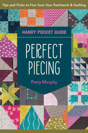 Perfect Piecing Handy Pocket Guide - Stitch - Durango, Colorado Quilt & Sewing Shop