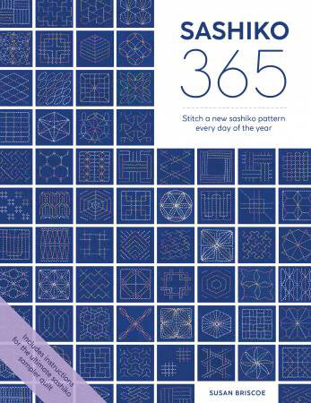 Sashiko 365: Stitch a New Sashiko Embroidery Pattern Every Day of the Year - Stitch - Durango, Colorado Quilt & Sewing Shop
