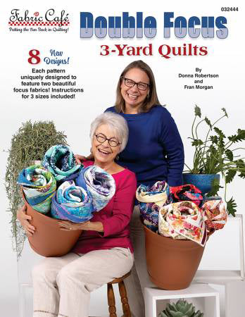 Fabric Cafe Double Focus 3-Yard Quilts - Stitch - Durango, Colorado Quilt & Sewing Shop