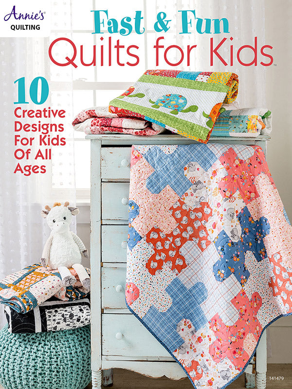 Fast & Fun Quilts For Kids - Stitch - Durango, Colorado Quilt & Sewing Shop