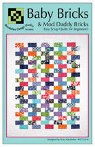 Baby Bricks & Mod Daddy Bricks - Stitch - Durango, Colorado Quilt & Sewing Shop