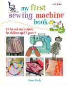 My First Sewing Machine Book - Stitch - Durango, Colorado Quilt & Sewing Shop