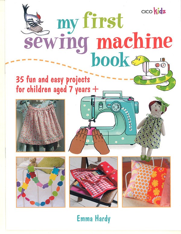 My First Sewing Machine Book - Stitch - Durango, Colorado Quilt & Sewing Shop