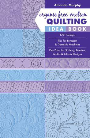 Organic Free Motion Quilting Idea Book - Stitch - Durango, Colorado Quilt & Sewing Shop