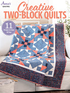 Creative Two-Block Quilts - Stitch - Durango, Colorado Quilt & Sewing Shop