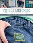 Visible Mending - Stitch - Durango, Colorado Quilt & Sewing Shop