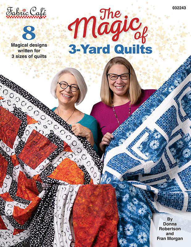 Fabric Cafe Magic of 3-Yard Quilts FC 032243 - Stitch - Durango, Colorado Quilt & Sewing Shop