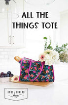 All the Things Tote - Stitch - Durango, Colorado Quilt & Sewing Shop