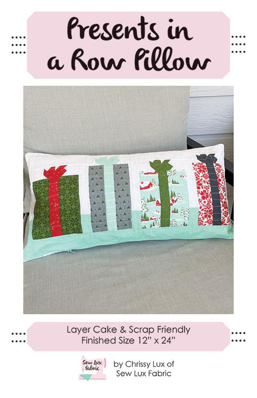 Presents in a Row Pillow Pattern - Stitch - Durango, Colorado Quilt & Sewing Shop
