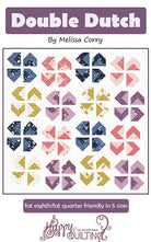 Double Dutch Quilt Pattern - Stitch - Durango, Colorado Quilt & Sewing Shop