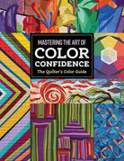Color Confidence/The Quilter's Color Guide - Stitch - Durango, Colorado Quilt & Sewing Shop