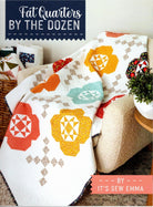 Fat Quarters By The Dozen Book