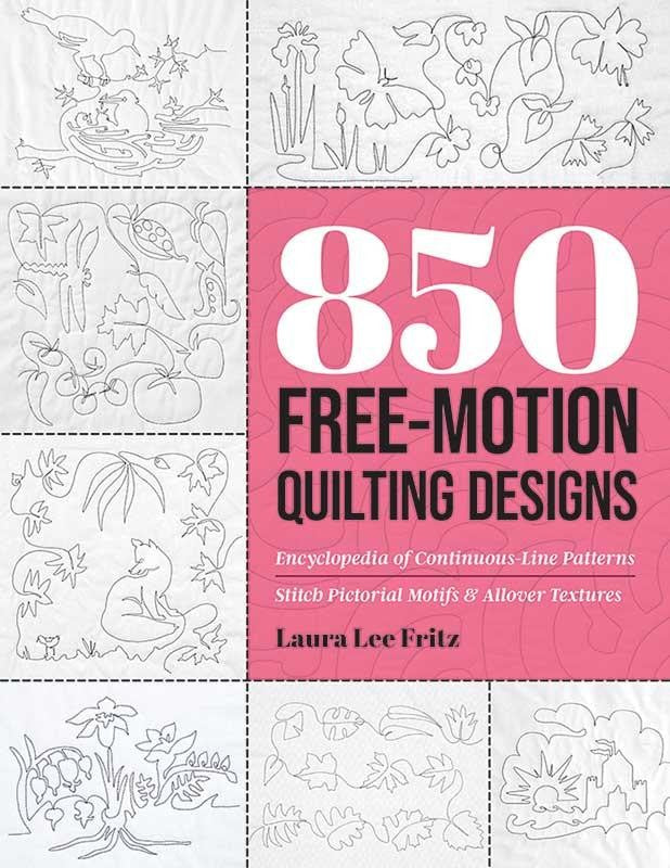 850 Free-Motion Quilting Designs - Stitch - Durango, Colorado Quilt & Sewing Shop
