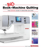 Bernina Big Book of Machine Quilting - Stitch - Durango, Colorado Quilt & Sewing Shop