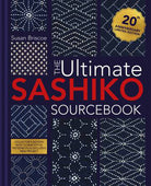 The Ultimate Sashiko Sourcebook 20th Anniversary Limited Edition - Stitch - Durango, Colorado Quilt & Sewing Shop
