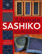 Ultimate Sashiko Sourcebook - Stitch - Durango, Colorado Quilt & Sewing Shop