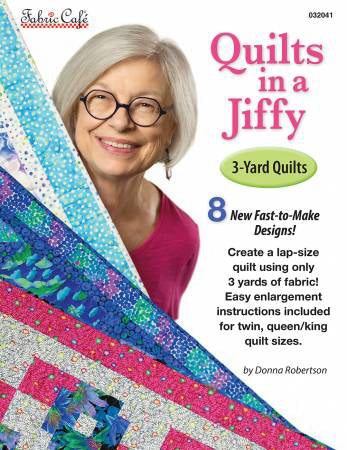Fabric Cafe Quilts in a Jiffy 3-Yard Quilts - Stitch - Durango, Colorado Quilt & Sewing Shop