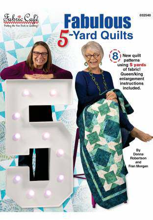 Fabulous 5-Yard Quilts - Stitch - Durango, Colorado Quilt & Sewing Shop