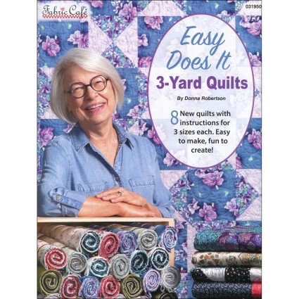 Fabric Cafe Easy Does It 3-Yard Quilts - Stitch - Durango, Colorado Quilt & Sewing Shop