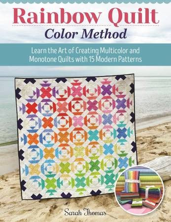 Rainbow Quilt Color Method - Stitch - Durango, Colorado Quilt & Sewing Shop