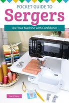 Sergers Pocket Guides - Stitch - Durango, Colorado Quilt & Sewing Shop