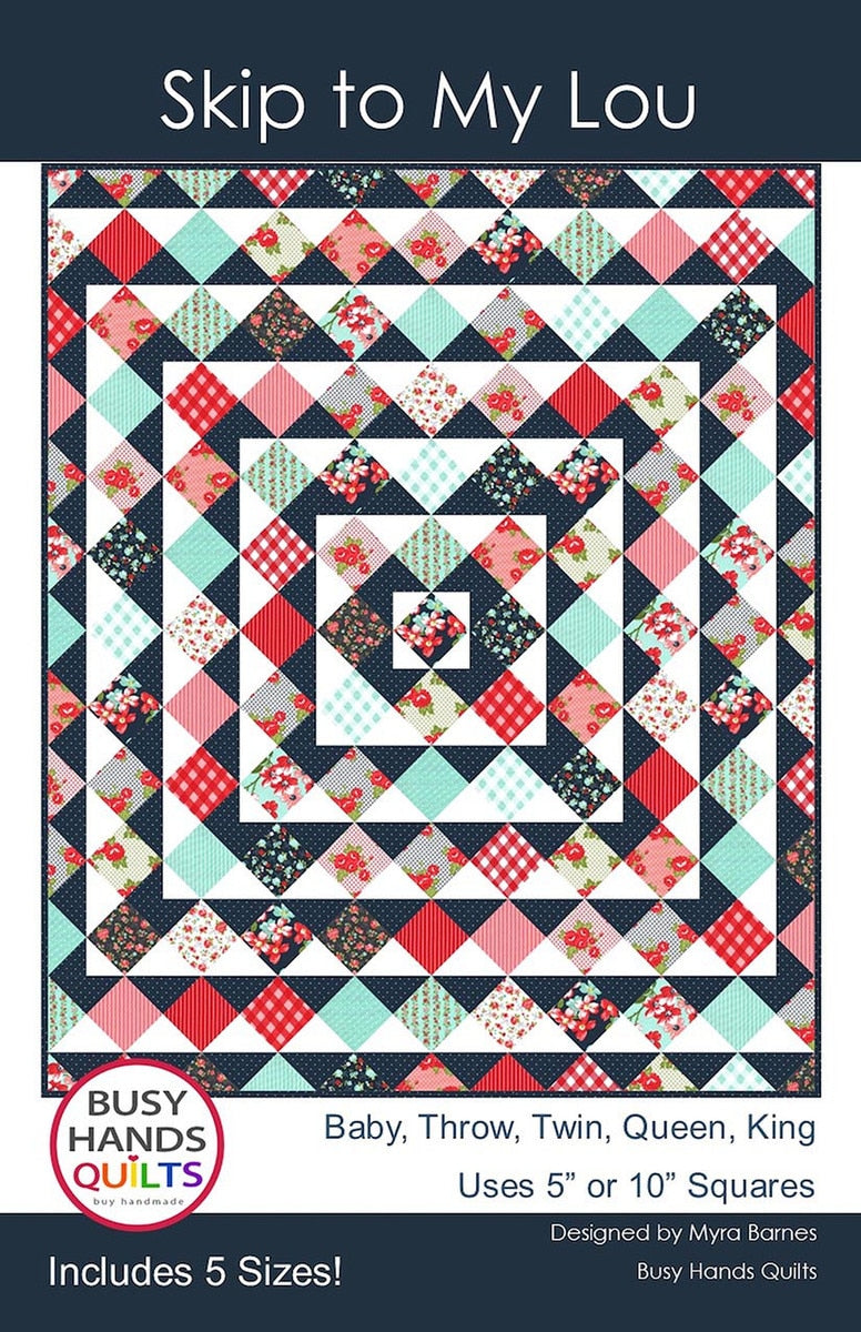Skip to My Lou Quilt Pattern - Stitch - Durango, Colorado Quilt & Sewing Shop
