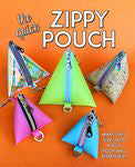 The Quick Zippy Pouch Pattern - Stitch - Durango, Colorado Quilt & Sewing Shop