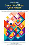 Lanterns of Hope Pattern - Stitch - Durango, Colorado Quilt & Sewing Shop