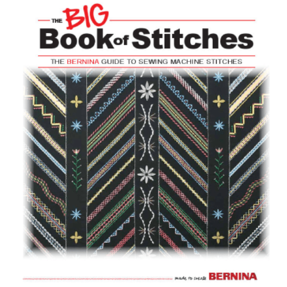 Bernina Big Book of Stitches - Stitch - Durango, Colorado Quilt & Sewing Shop